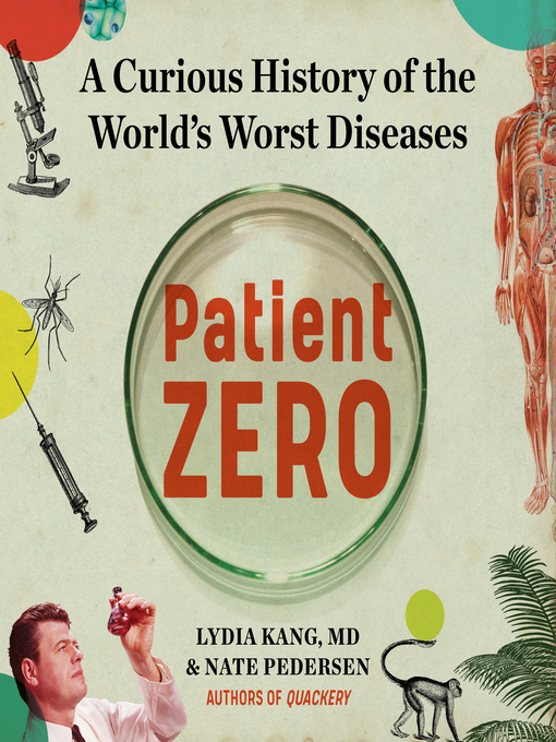 Title details for Patient Zero by Lydia Kang - Available